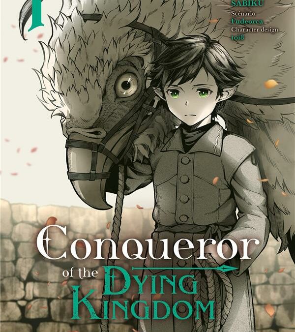 Conqueror of the dying kingdom (Fudeorca & M. Sabiku)