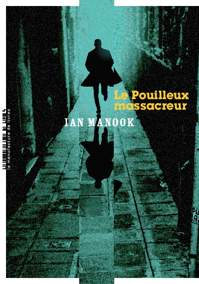 Le pouilleux massacreur (I. Manook)