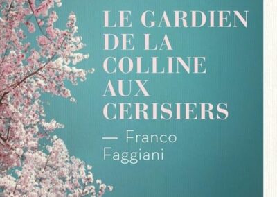 Le gardien de la colline aux cerisiers (Faggiani F.)